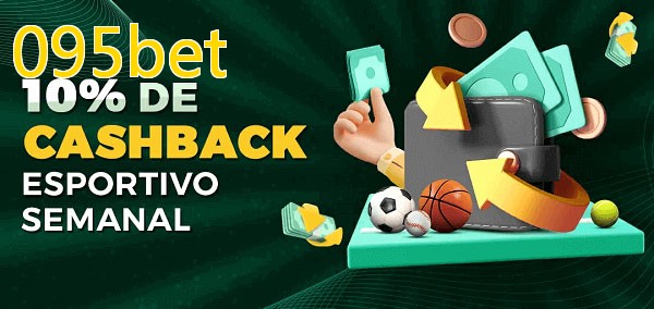 10% de bônus de cashback na 095bet
